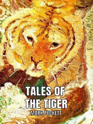 cover image of Tales of the Tiger